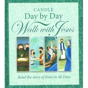 Candle Day By Day Walk With Jesus by Juliet David